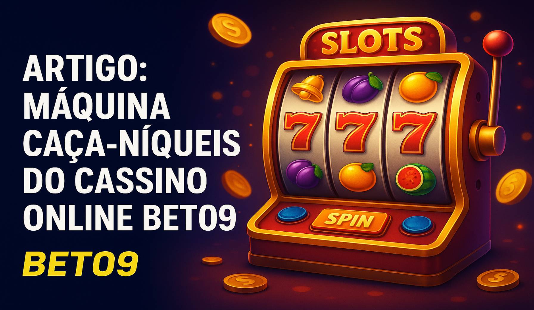 Jogos de Slot no Casino Online BET09